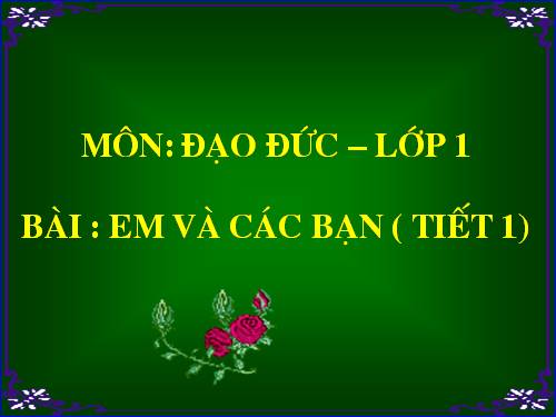 Bài 10. Em và các bạn