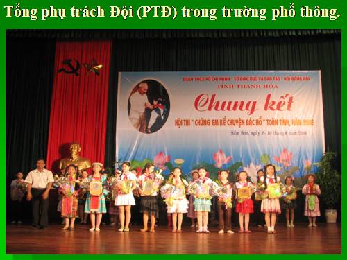 GD CD: ST tổng phụ trách Đội trong trường PT.