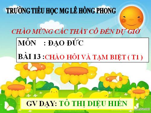 Bài 13. Chào hỏi và tạm biệt