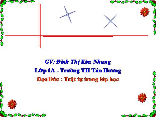 Bài 8. Trật tự trong trường học