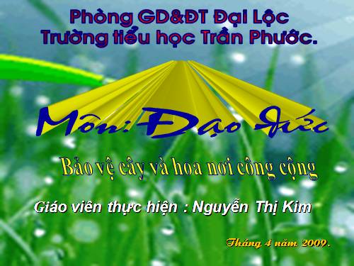 Bài 14. Bảo vệ hoa và cây nơi công cộng