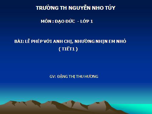 Bài 5. Lễ phép với anh chị, nhường nhịn em nhỏ