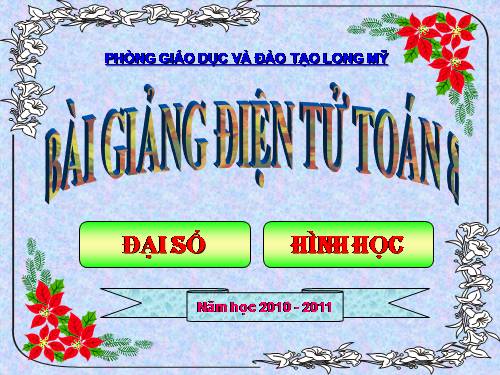 BÀI GIẢNG ĐIỆN TỬ TOÁN 8