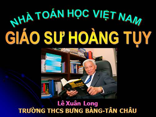 Giao su Hoang Tuy.ppt