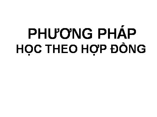 Bài giảng dạy học theo hợp đồng (Trần Lan)