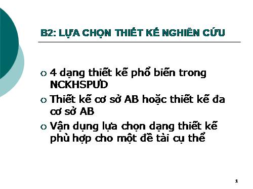 B2. Lua chon thiet ke nghien cuu