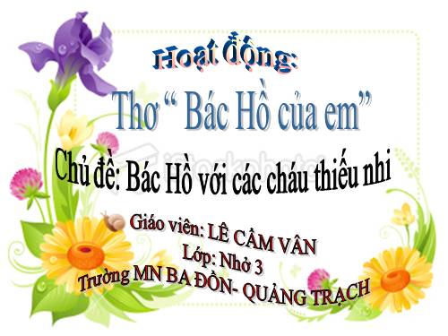 BAC HO CUA EM - THƠ