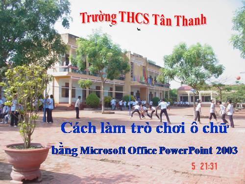 TRÒ CHƠI Ô CHỮ