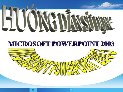 Huong dan su dung power point 2003