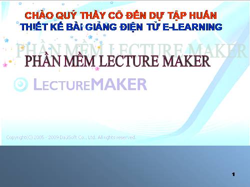 HƯỚNG DẪN SỬ DỤNG LECTURE MAKER