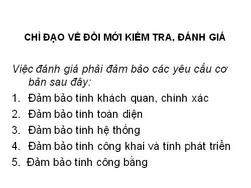 Chỉ đạo mới về kiểm tra - đánh giá