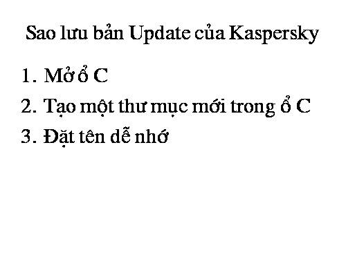 Hướng dẫn sao lưu dũ liệu và update ofline Kaspersky