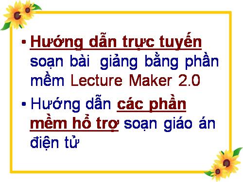 dạy trực tuyến LACTURE MAKER