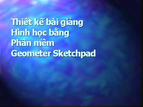 Phần mềm Geometer Sketchpad