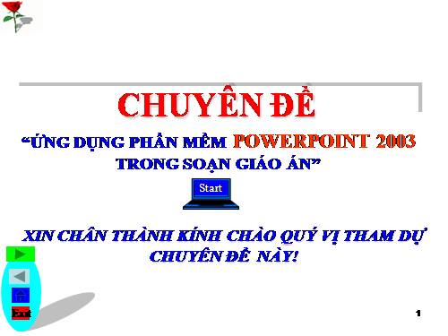 ỨNG DỤNG PHẦN MỀM  POWERPOINT 2003 TRONG SOẠN GIÁO ÁN