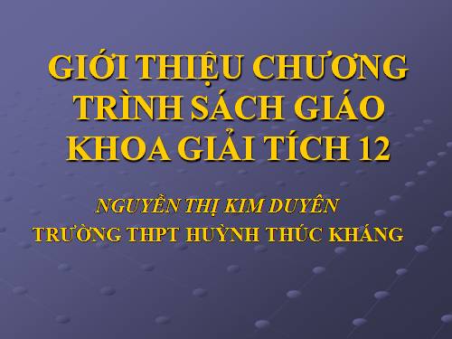 Giới thiệu chương trình Sách giáo khoa giải tích 12