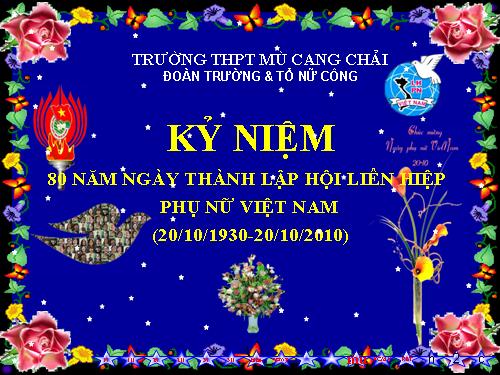 PHÔNG CHỮ KỈ NIỆM 20 THÁNG 10 _THPT MÙ CANG CHẢI YÊN BÁI_TRẦN HUY THỤY