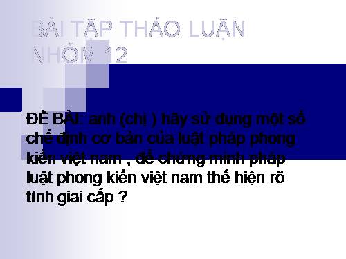 cac che dinh co ban cua phap luat phong kien Viet Nam