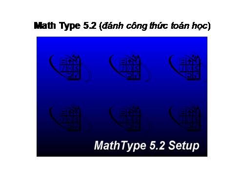 MathType5.2 (đánh công thức toán học)