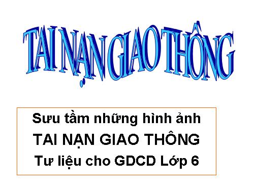 Hinh ảnh TAI NẠN GIAO THÔNG