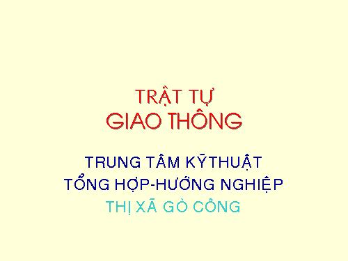 Trat tu giao thong