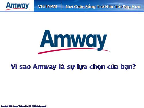 Cơ hội kinh doanh liên hệ  với Manh_Hung_ Amway@yahoo.com