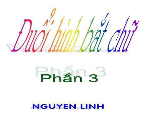 Đuổi hình bắt chữ (good)