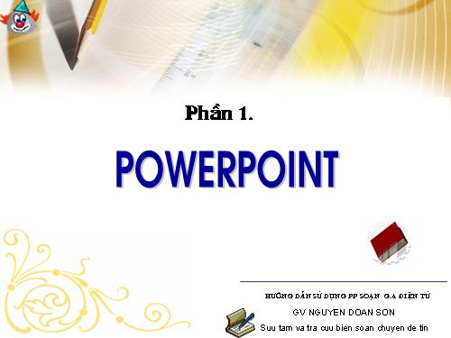 Soan giao an tien tu bang: EXE va Powerpoint