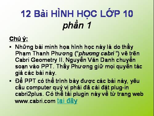 12 bài minh hoạ hình học lớp 10 - phần 1