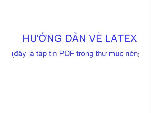 Hướng dẫn về Latex (soạn thảo biểu thức Toán)