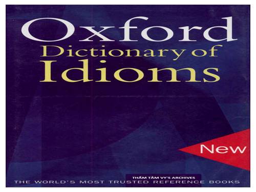 OXFORD'S DICTIONARY OF IDIOMS