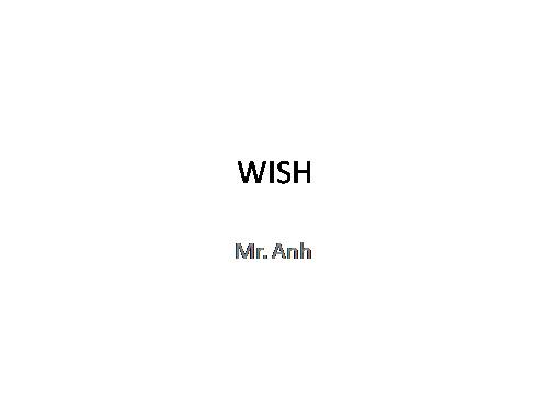 Wish