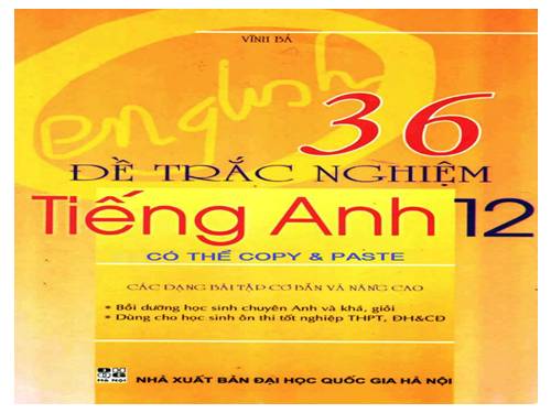 ĐỀ TRẮC NGHIỆM ANH 12