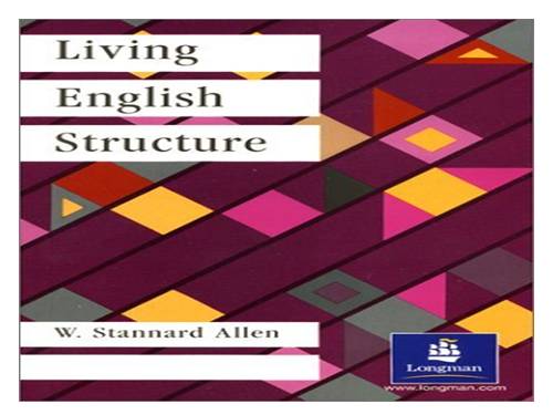 LIVING ENGLISH STRUCTURE - W.S. Allen