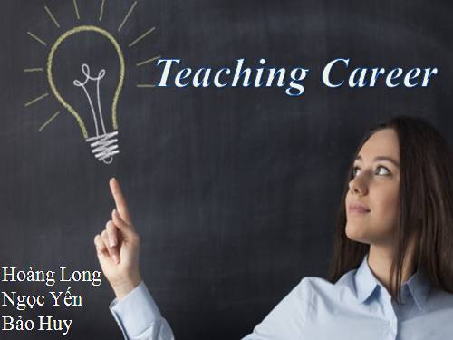 Hùng biện chủ đề Teaching Career