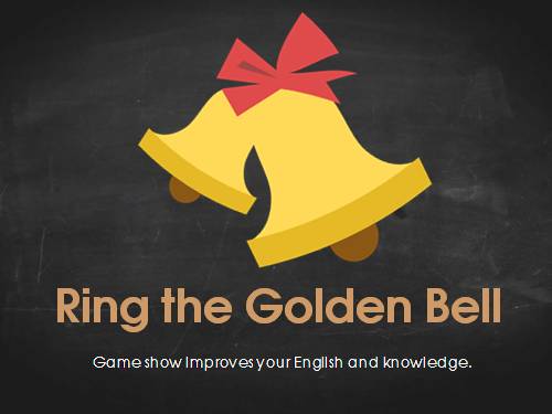 Ring the Golden Bell (English and Knowledge)