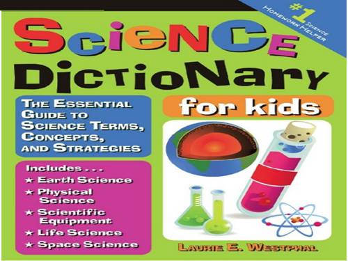 SCIENCE DICTIONARY FOR KIDS