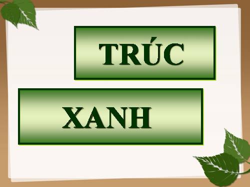 tro choi truc xanh