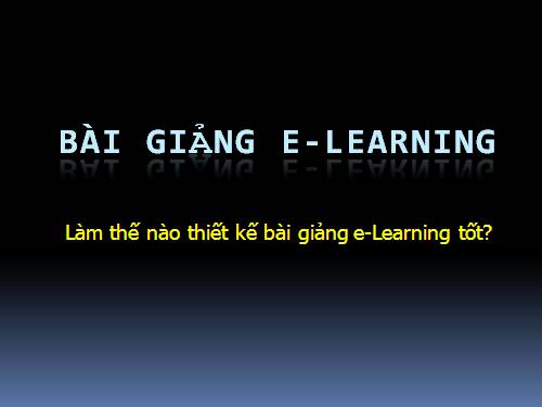 HƯỚNG DẪN SOẠN BÀI E-LEARNING 1