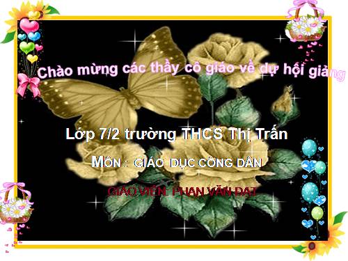 bài 10: gdcd 7 bài giữ gìn và .... gia đình dòng họ (hay_