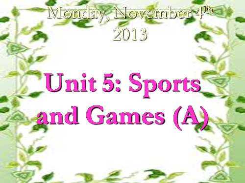 Unit5: Sports and Games