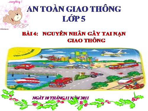 Bài 4: Nguyên nhân gây tai nạn giao thông