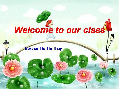 tieng anh 9 u 8 leson 3. do thi thuy