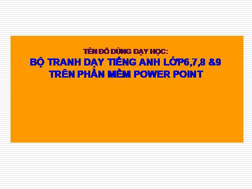 bộ tranh ảnh tiếng anh lớp 6 full