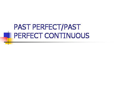 past perfect continous