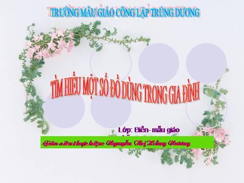 KPKH: ĐỒ DÙNG TRONG GIA ĐÌNH