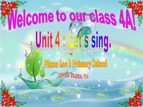 LOP 4 UNIT 6 LET'S SING