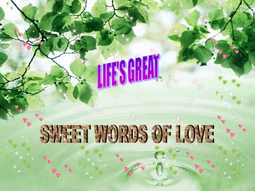 SWEET WORDS OF LOVE