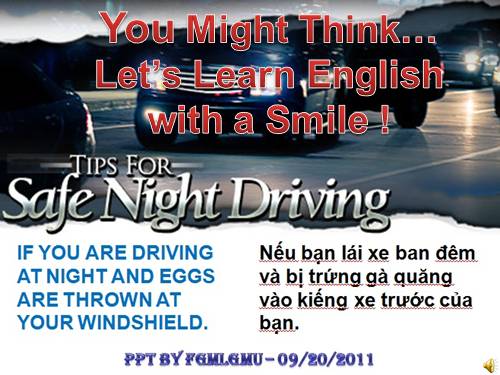 YOU MIGHT THINK ...- CARJACKERS - BỊ QUĂNG TRỨNG VÀO KÍNH XE - 09/20/2011