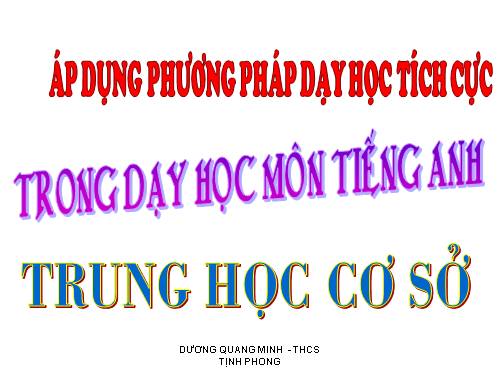 PHƯƠNG PHÁP DẠY HỌC TÍCH CỰC